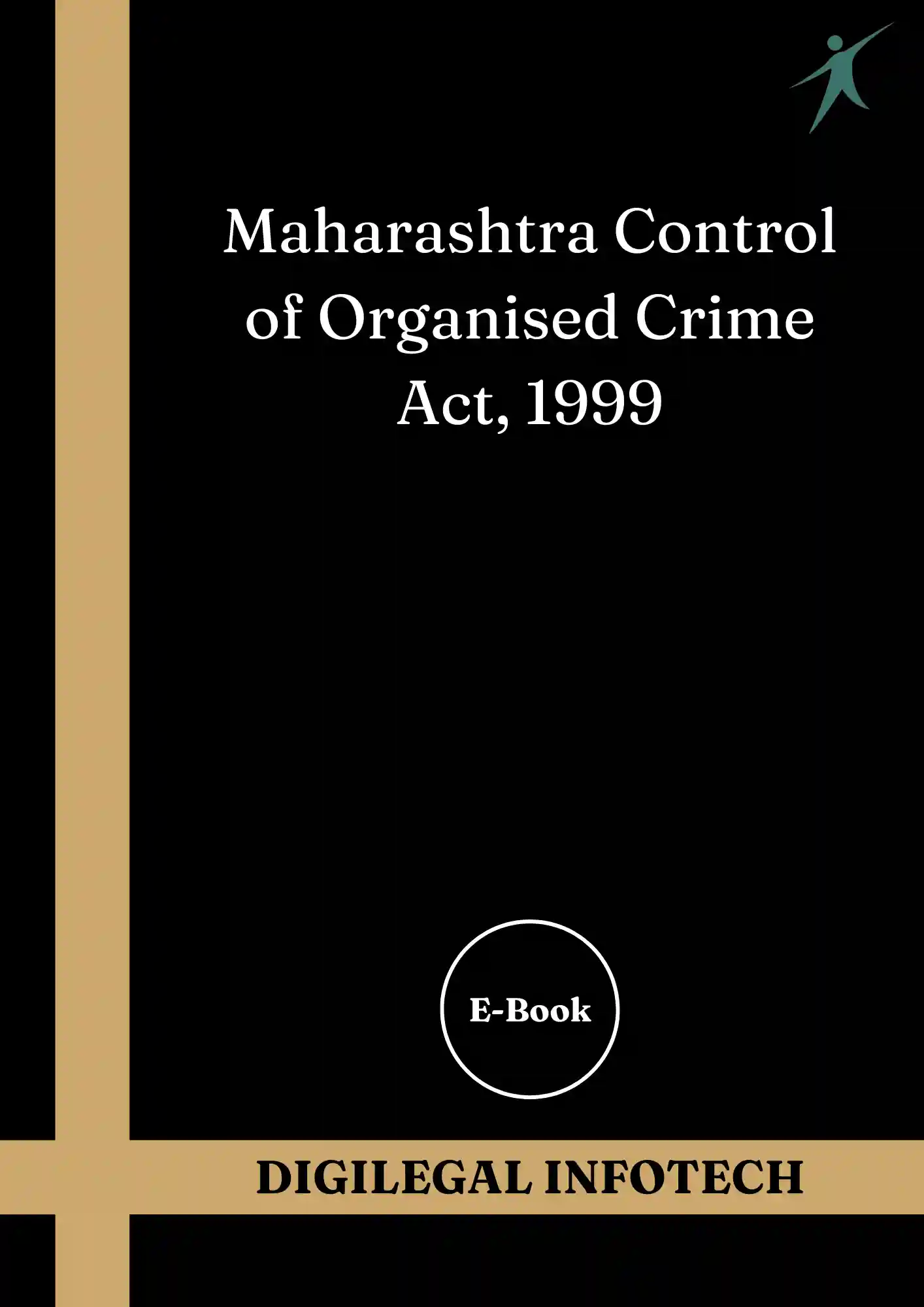 Maharashtra Control of Organised Crime Act, 1999